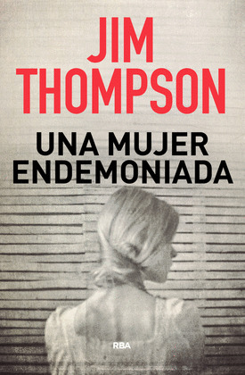 UNA MUJER ENDEMONIADA. EBOOK