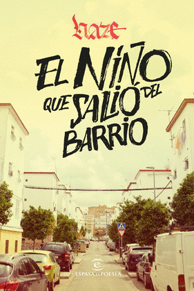 NIÑO QUE SALIÓ DEL BARRIO, EL