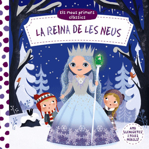 ELS MEUS PRIMERS CLÀSSICS. LA REINA DE LES NEUS