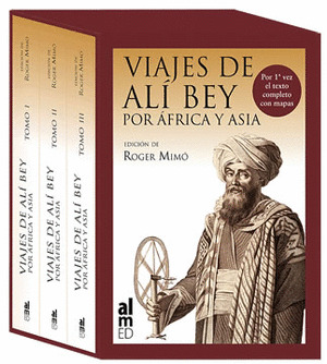 VIAJES DE ALI BEY POR AFRICA Y ASIA (ESTUCHE OBRA COMPLETA, 3 TOMOS)