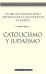 CATOLICISMO Y JUDAISMO
