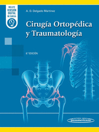 CIRUGIA ORTOPEDICA Y TRAUMATOLOGIA 6ª ED