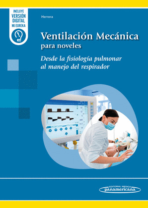 VENTILACION MECANICA PARA NOVELES:DESDE FISIOLOGIA PULMONAR