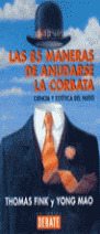 LAS 88 MANERAS DE ANUDARSE LA CORBATA