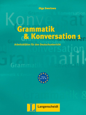 GRAMMATIK & KONVERSATION