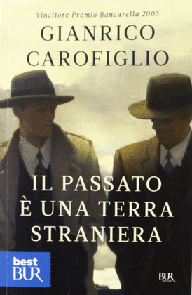 IL PASSATO È UNA TERRA STRANIERA