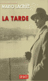 TARDE, LA