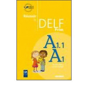 REUSSIR LE DELF PRIM' A1.1 GUIDE PEDAGOGIQUE & CD AUDIO