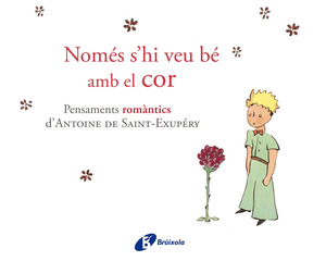 NOMÉS S ' HI VEU BÉ AMB EL COR