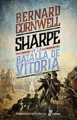 SHARPE Y LA BATALLA DE VITORIA (1813)