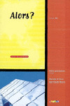 ALORS? 3 (B1). CAHIER (2009)