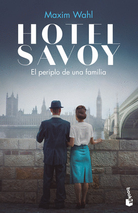 HOTEL SAVOY. EL PERIPLO DE UNA FAMILIA
