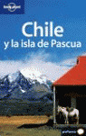 CHILE Y LA ISLA DE PASCUA. GUIA LONELY PLANET GEOPLANETA