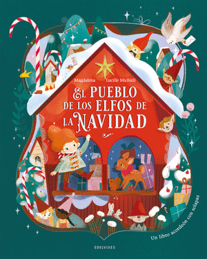 EL PUEBLO DE LOS ELFOS DE LA NAVIDAD