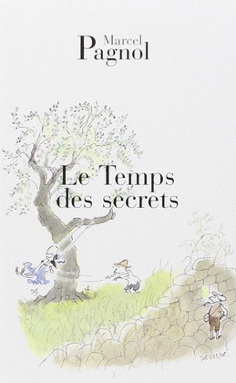 LE TEMPS DES SECRETS