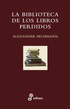 BIBLIOTECA DE LOS LIBROS PERDIDOS, LA
