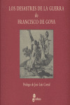 LOS DESASTRES DE LA GUERRA DE FRANCISCO DE GOYA