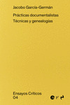 PRÁCTICAS DOCUMENTALISTAS. TÉCNICAS GENEALÓGICAS