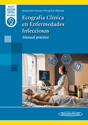 ECOGRAFÍA CLÍNICA EN ENFERMEDADES INFECCIOSAS. MANUAL PRÁCTICÓ