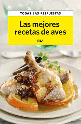 MEJORES RECETAS DE AVES, LAS
