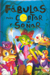 FABULAS PARA CONTAR Y SOÑAR  COL.CUENTOS MARAVILLOSOS ANTES