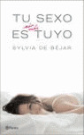 TU SEXO ES AUN MAS TUYO