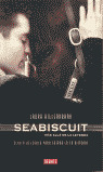DNB. SEABISCUIT. MAS ALLA DE LA LEYENDA