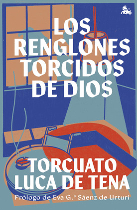 RENGLONES TORCIDOS DE DIOS, LOS