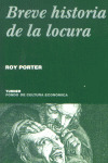BREVE HISTORIA DE LA LOCURA