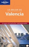 LONELY PLANET/LO MEJOR DE VALENCIA