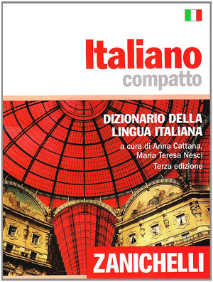 ITALIANO COMPATTO. DIZIONARIO ZANICHELLI DELLA LINGUA ITALIANA