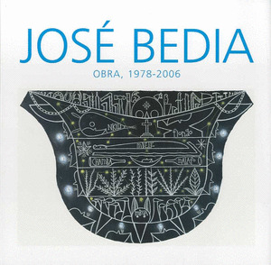 JOSE BEDIA OBRA 1978-2006