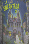 LA CASA ENCANTADA