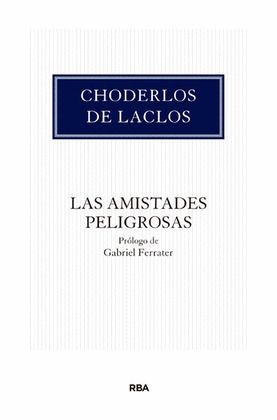AMISTADES PELIGROSAS, LAS