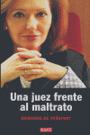 UNA JUEZA FRENTE AL MALTRATO