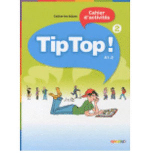 TIP TOP! 2. CAHIER D'EXERCICES