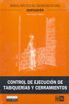 CONTROL DE EJECUCION DE TABIQUERIAS Y CERRAMIENTOS