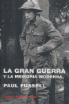 GRAN GUERRA Y LA MEMORIA MODERNA, LA