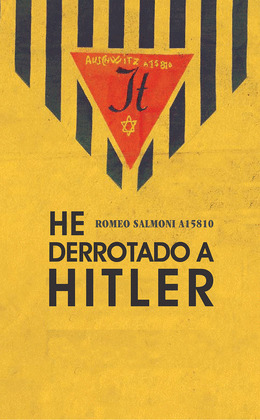 HE DERROTADO A HITLER