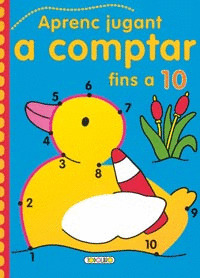 APRENDC JUGANT ACOMPTAR DE L'1 AL 10 = APRENDE A CONTAR HASTA 10