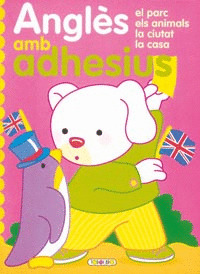 ANGL'ES AMB ADHESIUE = INGLÉS CON PEGATINAS Y LEE