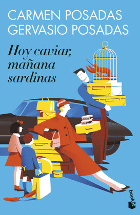 HOY CAVIAR, MAÑANA SARDINAS