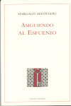 ASIGUIENDO AL ESFUENIO