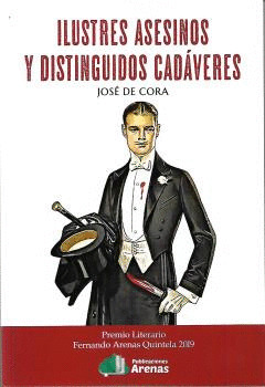 ILUSTRES ASESINOS Y DISTINGUIDOS CADAVERES