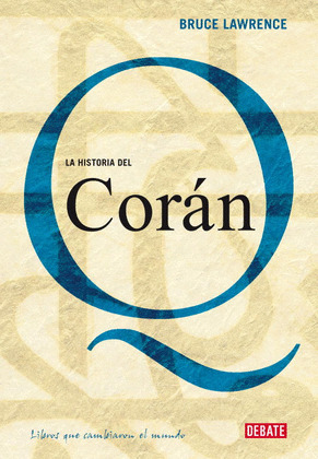 HISTORIA DEL CORAN, LA