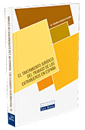 EL TRATAMIENTO JURIDICO DEL TRABAJO DE LOS EXTRANJEROS ESPAÑA