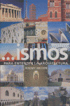 ISMOS PARA ENTENDER ARQUITECTURA