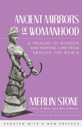 ANCIENT MIRRORS OF WOMANHOOD
