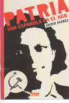DBH. PATRIA. UNA ESPAÑOLA EN LA KGB