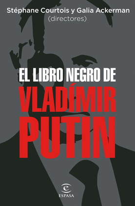 LIBRO NEGRO DE VLADIMIR PUTIN, EL